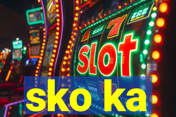 sko ka